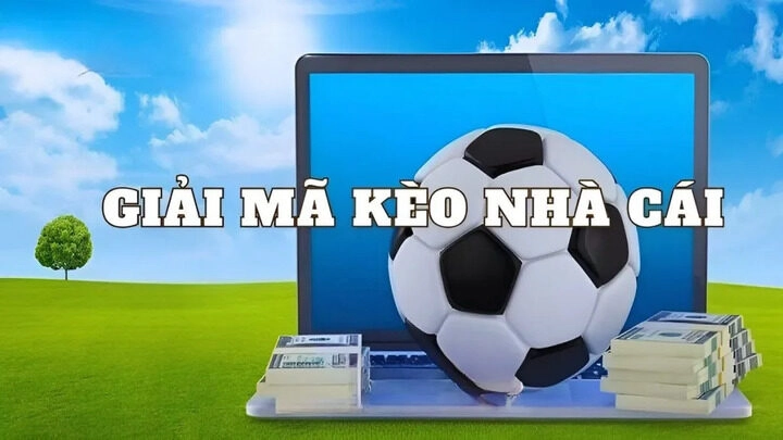 Hướng dẫn giải mã kèo nhà cái hiệu quả 